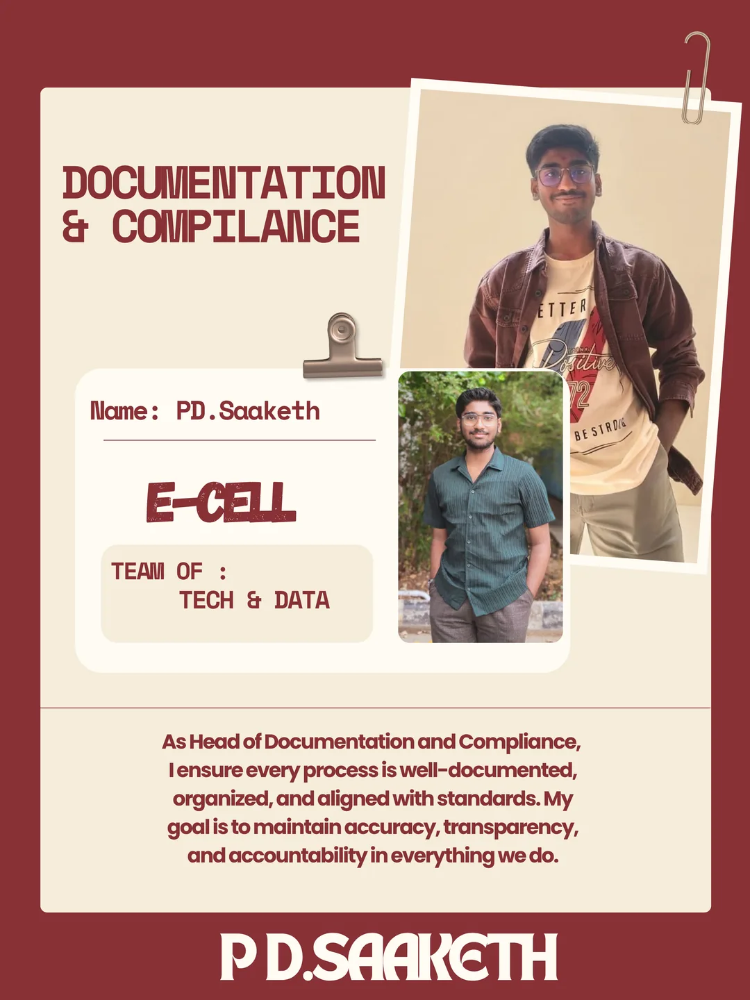 D. Saakethputti, Documentation & Compliance Coordinator